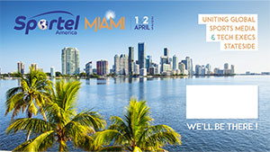 SPORTEL Miami 2025 - We'll be there